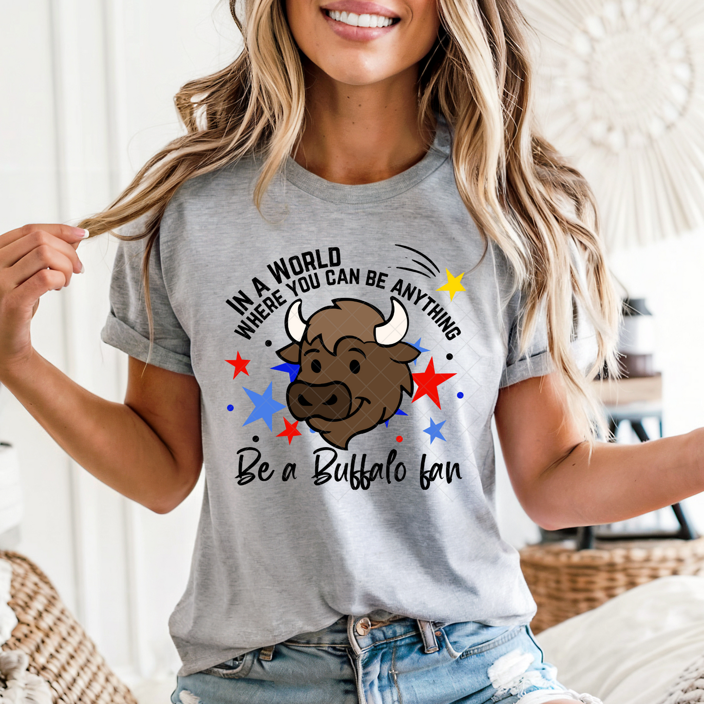 Be a Buffalo Fan T-Shirt or Sweatshirt
