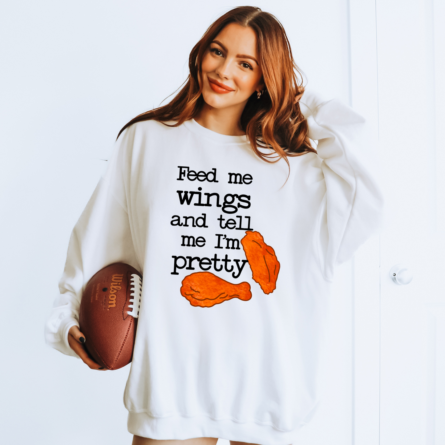 Feed Me Wings and Tell Me I'm Pretty Buffalo T-Shirt, Sweatshirt or Hoodie