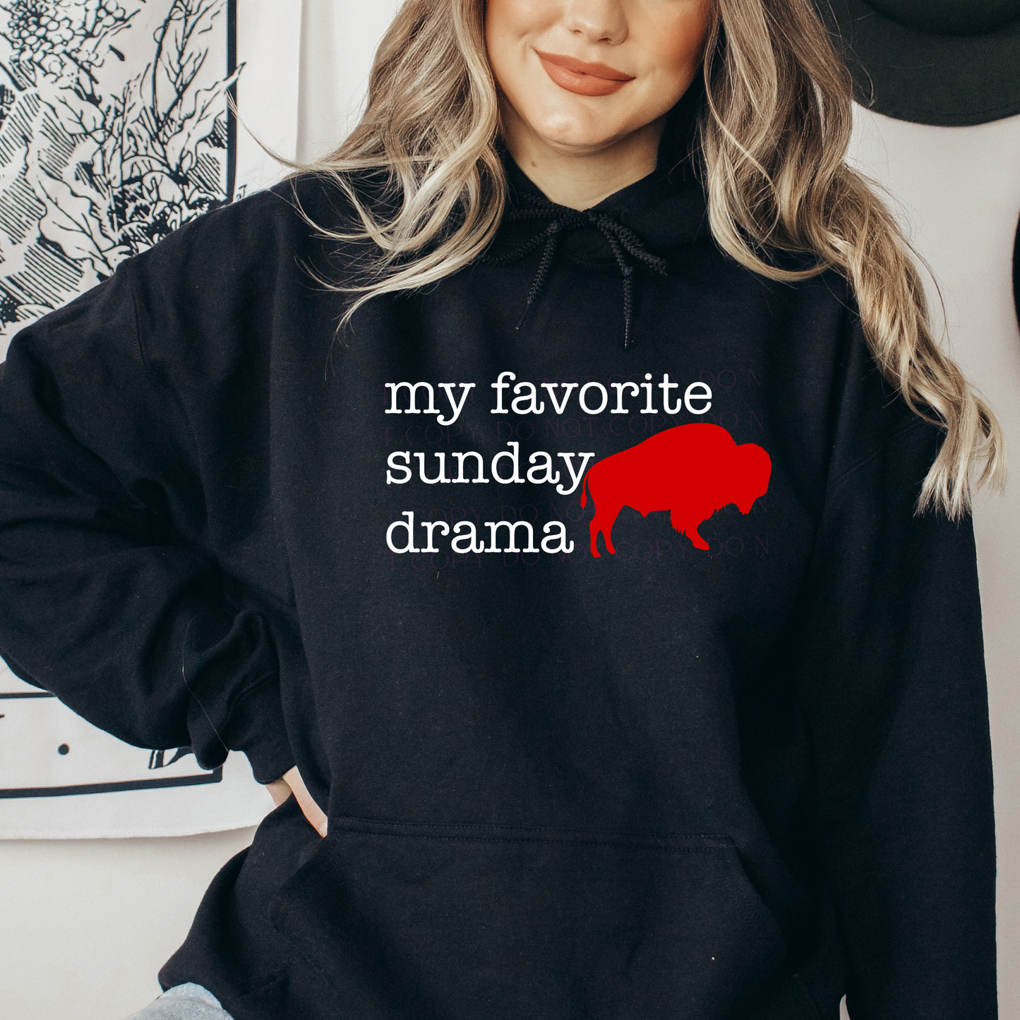 My Favorite Sunday Drama Buffalo T-shirt or Sweatshirt