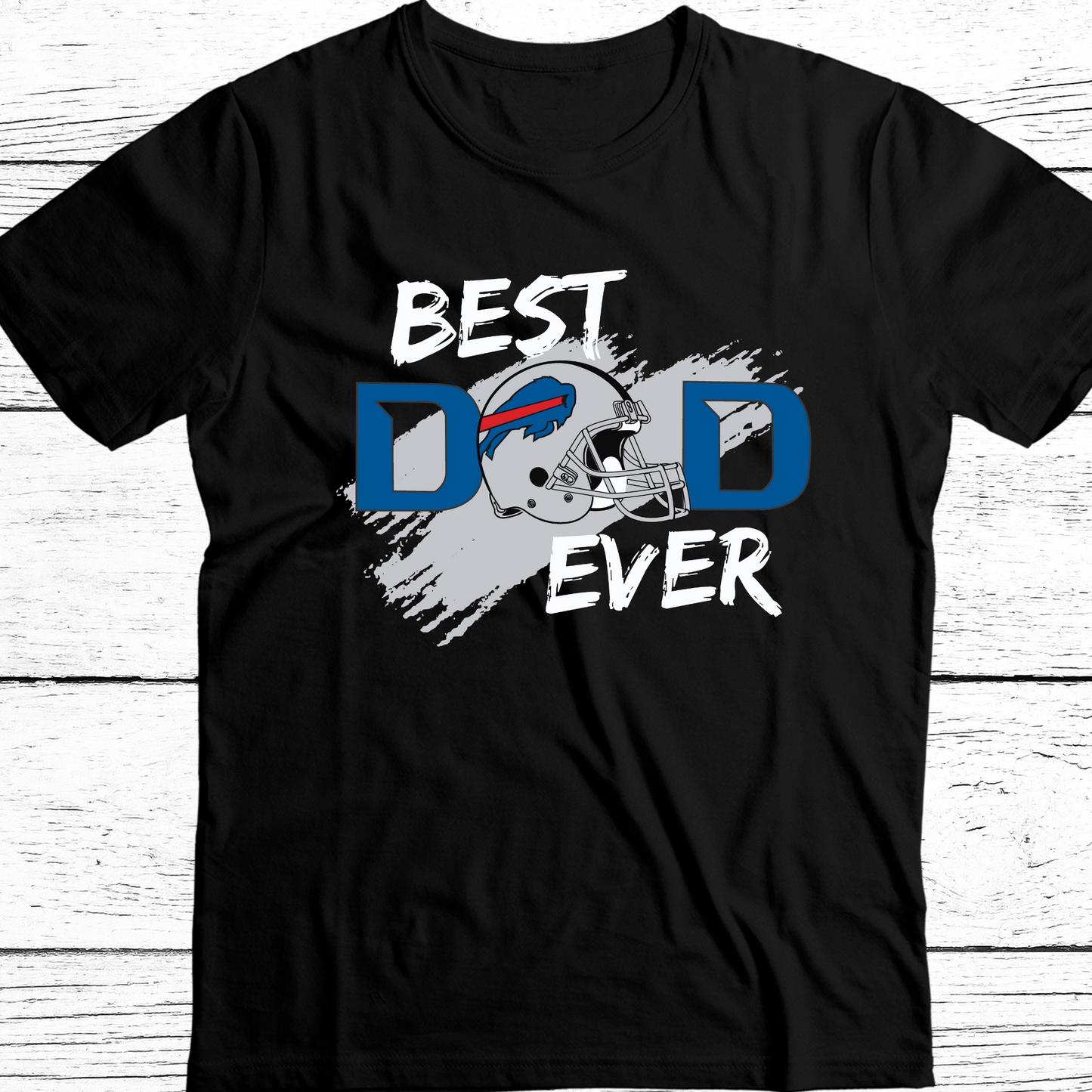 Best Dad Ever Buffalo Football T-shirt or Sweatshirt Bills