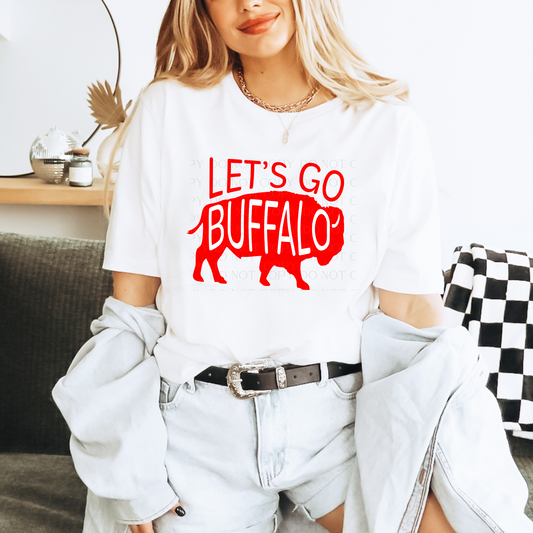 Let's Go Buffalo T-Shirt, Sweatshirt, or Hoodie