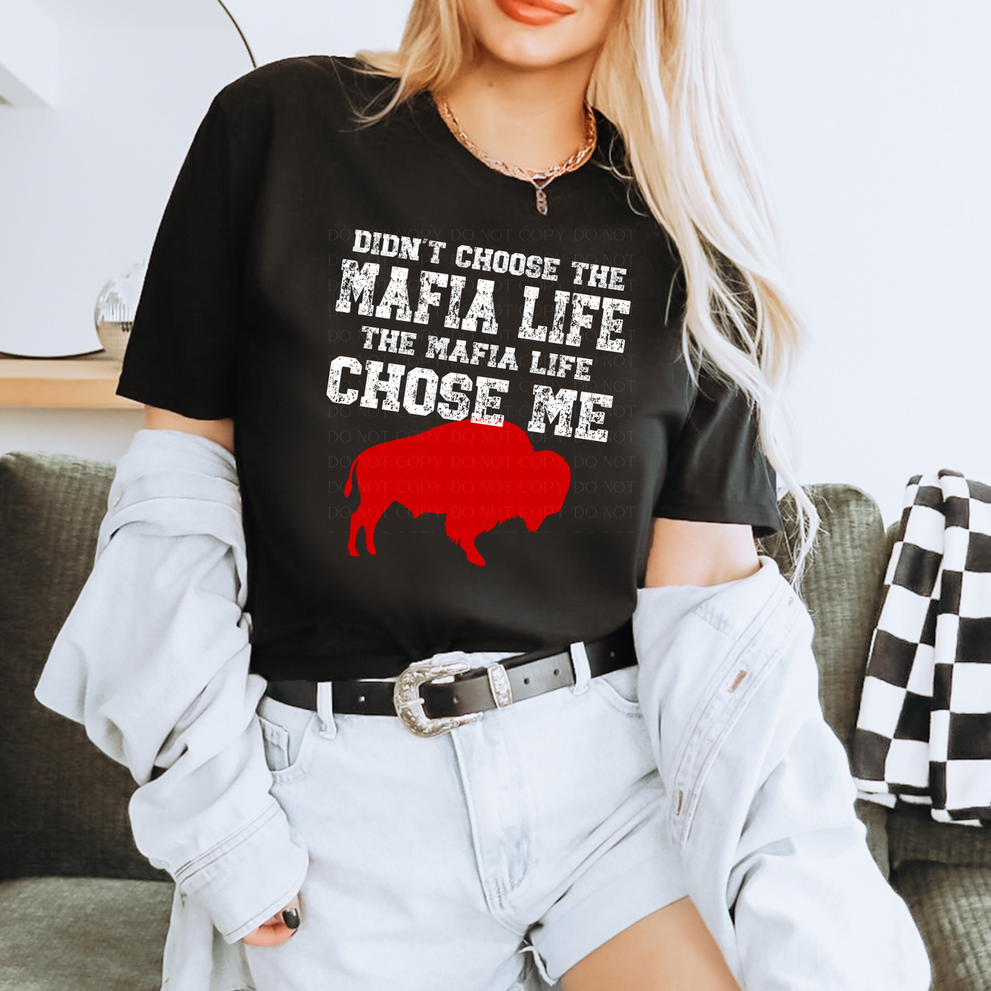 I Didn't Choose the Mafia Life T-Shirt, Sweatshirt, or Hoodie