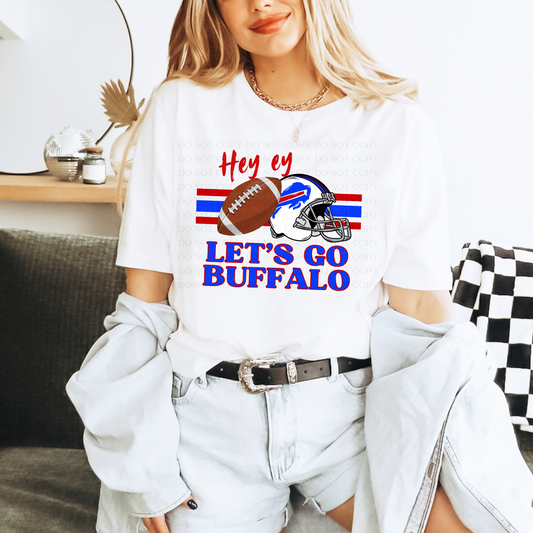 Hey Ey Let's Go Buffalo T-Shirt, Sweatshirt, or Hoodie