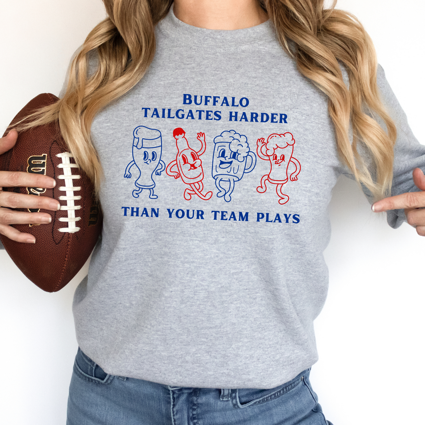 Buffalo Tailgates Harder Than Your Team Plays T-Shirt, Sweatshirt, or Hoodie