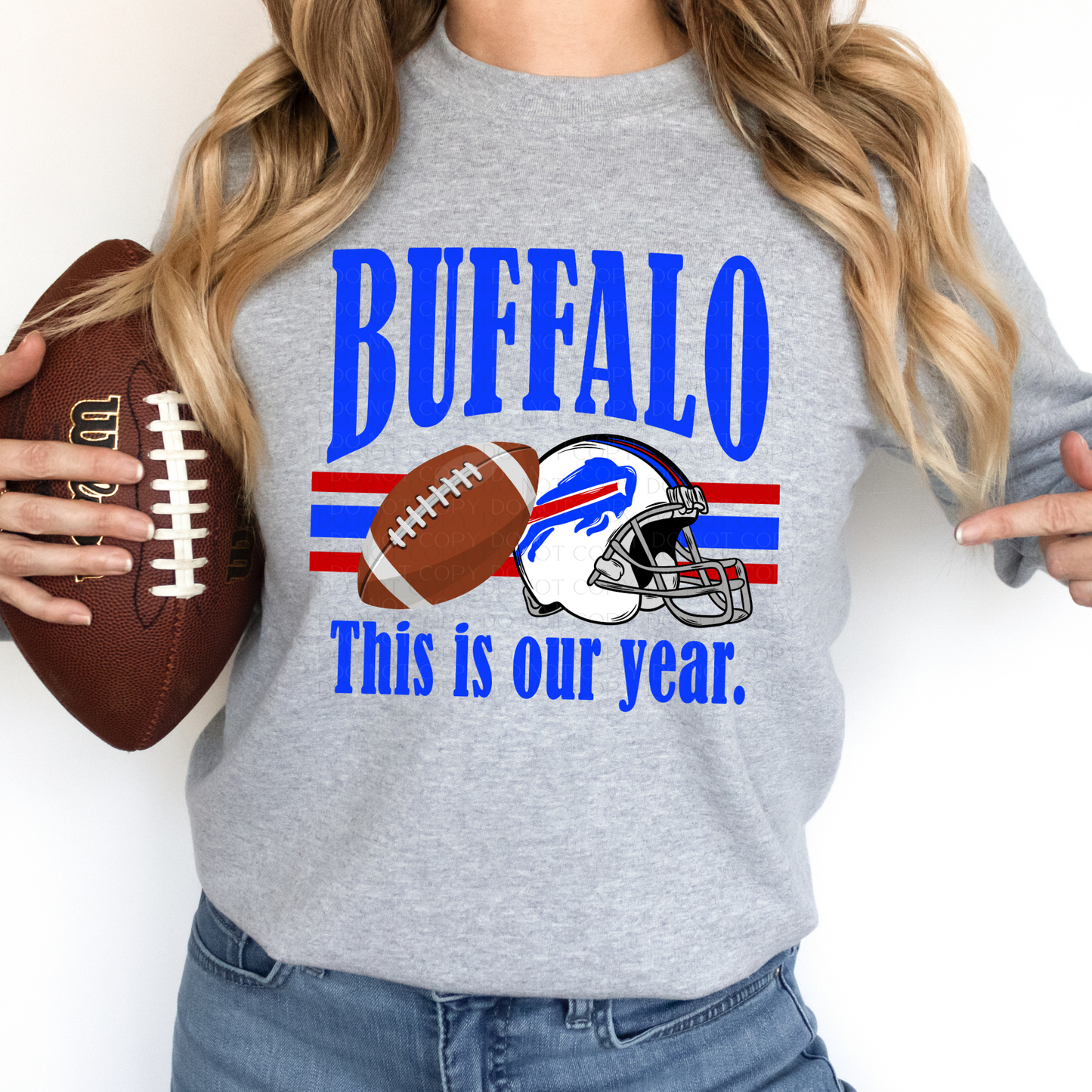 Buffalo This is Our Year T-Shirt or Sweatshirt