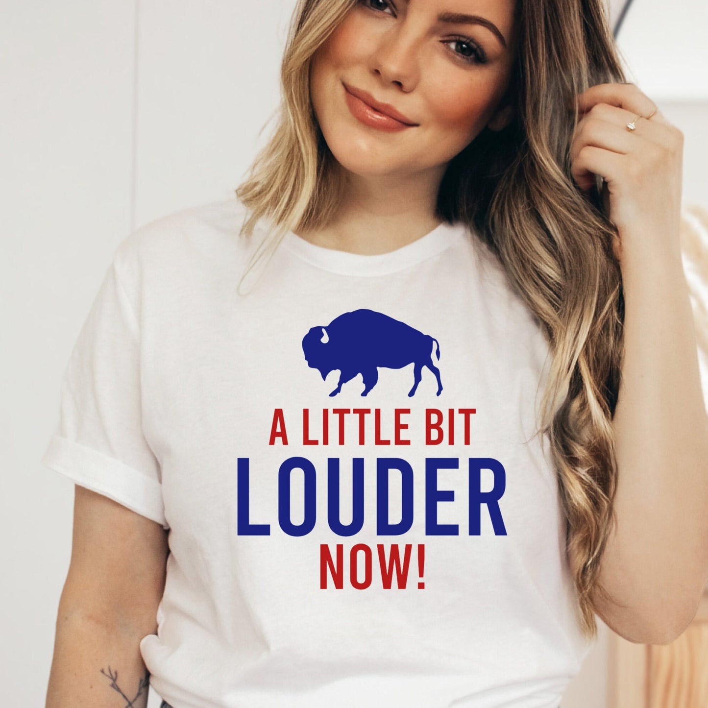 A Little Bit Louder Now Buffalo T-shirt