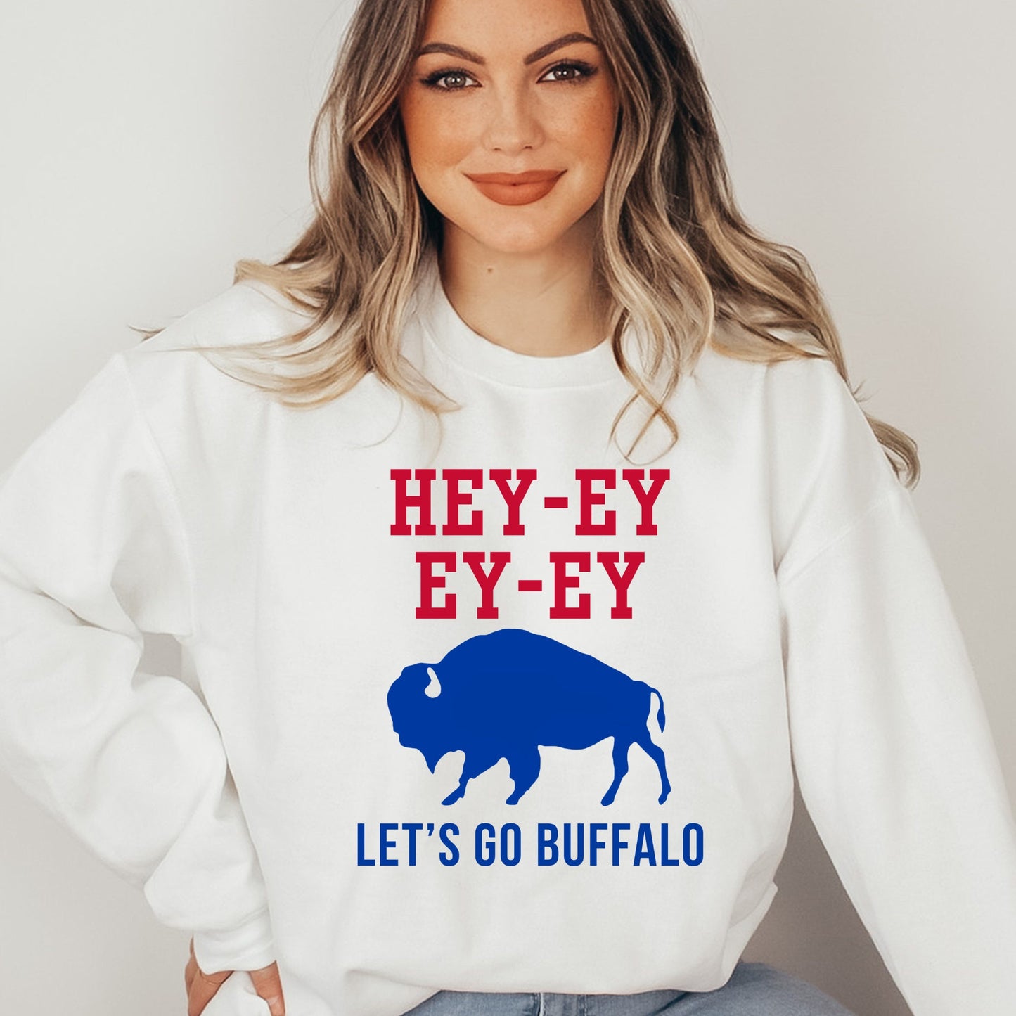 Hey Ey Ey Ey Let's Go Buffalo T-shirt or Sweatshirt